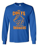 Long Sleeve Adult T-Shirt All Colts Grow Up To Be Broncos Manning Football Game