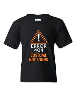 Costume Error 404 Not Found Halloween Funny Humor DT Youth Kids T-Shirt Tee