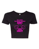 Crop Top Ladies This Is What The World's Greatest Aunt Looks Like T-Shirt Tee