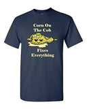 Corn On The Cob Fixes Everything Butter Sweet Corn Kettle Adult DT T-Shirts Tee