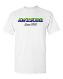Awesome Since 1963 Colorful Age Happy Birthday Gift Funny DT Adult T-Shirt Tee