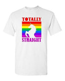 Totally Straight Funny Unicorn Novelty Adult DT T-Shirt Tee