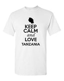 Keep Calm And Love Tanzania Country Nation Patriotic Novelty Adult T-Shirt Tee