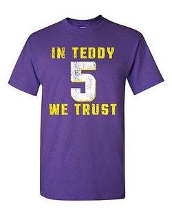 In Teddy We Trust 05 Quarterback Sports Football Minnesota DT Adult T-Shirt Tee