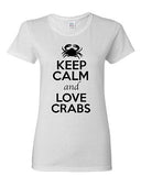 Ladies Keep Calm And Love Crabs Sea Ocean Sea Animal Lover Funny T-Shirt Tee