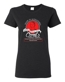 Ladies Carols Cookie Made In Alexandria Since 2015 Bake TV Parody DT T-Shirt Tee