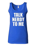 Junior Talk Nerdy To Me Funny Humor Novelty Statement Graphics Tank Top