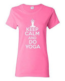 Ladies Keep Calm and Do Yoga Exercise Physical Fitness Gym Relax T-Shirt Tee