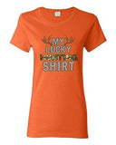 Ladies My Lucky Hunting Shirts Deer Hunt Camouflage Camo Funny DT T-Shirt Tee