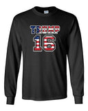 Long Sleeve Adult T-Shirt Donald Trump 16 2016 President Election Campaign DT