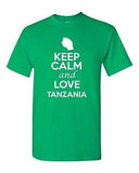 Keep Calm And Love Tanzania Country Nation Patriotic Novelty Adult T-Shirt Tee
