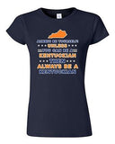 Junior Always Be Yourself Unless You Can Be An Kentuckian Map DT T-Shirt Tee