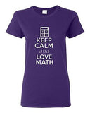 Ladies Keep Calm and Love Math Mathematics Numbers Geek Nerd Funny T-Shirt Tee