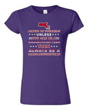 Junior Always Be Yourself Unless You Can Be An Massachusettsan DT T-Shirt Tee