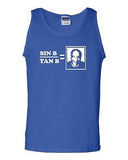 Sin B Tan B = Cos B Math Funny Humor Novelty Statement Graphics Adult Tank Top