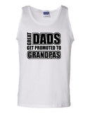 Great Dad Gets Promoted To Grandpas Novelty Statement Graphic Adult Tank Top