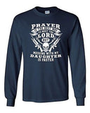 Long Sleeve Adult T-Shirt Prayer Is The Best Way To Meet The Lord Father Dad DT