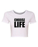 Crop Top Ladies Choose Life Wham 80's Cool Retro Funny Humor T-Shirt Tee