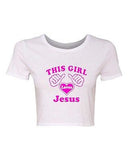 Crop Top Ladies This Girl Loves Jesus God Religion I Love Jesus T-Shirt Tee