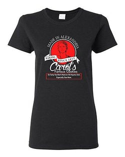 Ladies Carols Cookie Made In Alexandria Since 2015 Bake TV Parody DT T-Shirt Tee