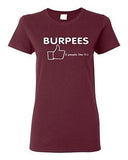 Ladies Burpees Zero Workout Cross Fit Fitness Exercise Gym Train T-Shirt Tee