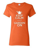 Ladies Keep Calm And Garden On Gardening Plants Flowers Grass Lawn T-Shirt Tee