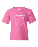 I Got Your Back Funny Humor Novelty Youth Kids T-Shirt Tee