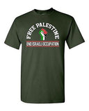 Free Palestine End Israeli Occupation DT Adult T-Shirt Tee