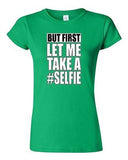 Junior But First Let Me Take A Selfie Photo Camera Funny Humor DT T-Shirt Tee