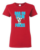 Ladies Dab On Them Folks Football Sports Dance Touchdown Funny DT T-Shirt Tee