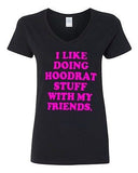 V-Neck Ladies I Like Hoodrat Stuff With My Friends Funny Humor T-Shirt Tee