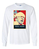 Long Sleeve Adult T-Shirt Real Hope Bernie 2016 Election President Politics DT