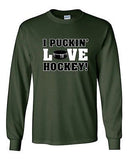 Long Sleeve Adult T-Shirt I Puckin' Love Hockey! Puck Ball Sports Funny Humor DT