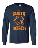 Long Sleeve Adult T-Shirt All Colts Grow Up To Be Broncos Manning Football Game