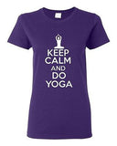 Ladies Keep Calm and Do Yoga Exercise Physical Fitness Gym Relax T-Shirt Tee