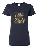 Ladies My Lucky Hunting Shirts Deer Hunt Camouflage Camo Funny DT T-Shirt Tee