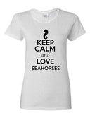 Ladies Keep Calm And Love Seahorses Sea Ocean Animal Lover Funny T-Shirt Tee
