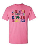 Ultimate Pi Day 3.14 Color Up Math Geek Nerd Mathematics Adult DT T-Shirt Tee