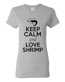 Ladies Keep Calm And Love Shrimp Prawn Ocean Animal Lover Funny T-Shirt Tee