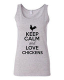 Junior Keep Calm And Love Chickens Chick Birds Animal Lover Sleeveless Tank Tops