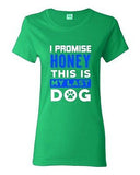 Ladies I Promise Honey This Is My Last Dog Puppy Paws Pet Funny DT T-Shirt Tee