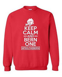 Keep Calm And Bern One Feel The Bern President Campaign DT Crewneck Sweatshirt