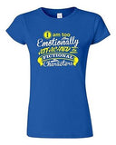 Junior I Am Too Emotionally Attached To Fictional Character Funny DT T-Shirt Tee