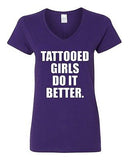 V-Neck Ladies Tattooed Girls Do It Better Tattoo Body Art Funny T-Shirt Tee
