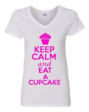 V-Neck Ladies Keep Calm And Eat Cupcake Cake Dessert Sweets Funny T-Shirt Tee