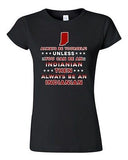 Junior Always Be Yourself Unless You Can Be An Indianian Map Star DT T-Shirt Tee