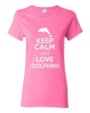 Ladies Keep Calm And Love Dolphins Fish Ocean Animal Lover Funny T-Shirt Tee