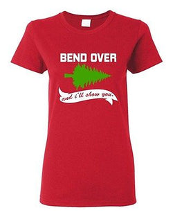 Ladies Bend Over I'll Show You Vacation TV Ugly Christmas Funny DT T-Shirt Tee