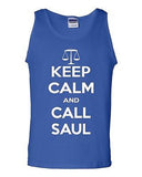 Keep Calm And Call Saul Lawyer Humor Novelty Statement Graphics Adult Tank Top