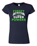 Junior New Forget Lab Safety I Want Super Powers Funny Humor DT T-Shirt Tee